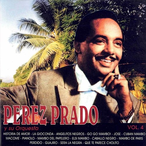 Perez Prado – Perez Prado Y Su Orquesta, Vol. 4 (REMASTERED 2023) (2025)