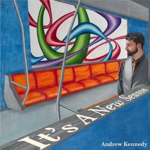 Andrew Kennedy - It's a New Season (2025) [Hi-Res]