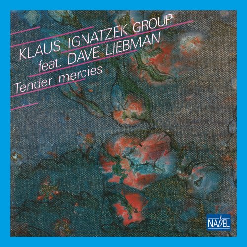Klaus Ignatzek Group - Tender Mercies (Remaster 2025) (2025) [Hi-Res]