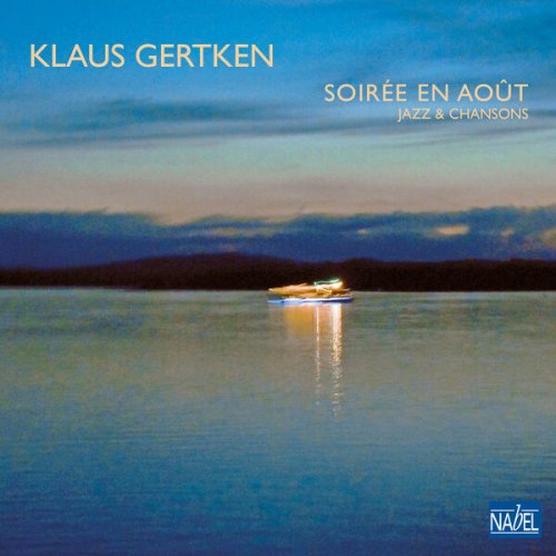 Klaus Gertken - Soirée en août (2023) [Hi-Res]