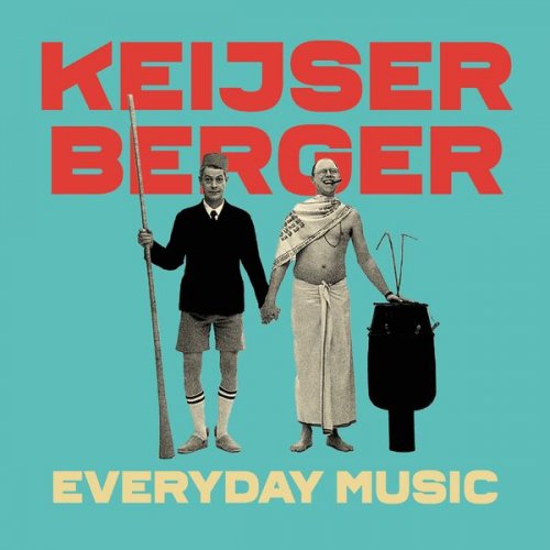 Roland Keijser, Bengt Berger - Everyday Music (2025) [Hi-Res]
