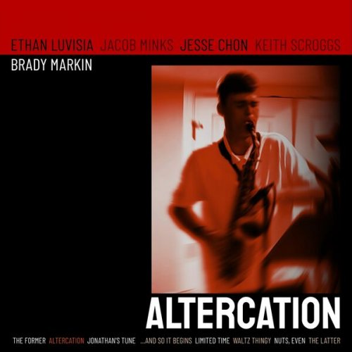 Brady Markin - Altercation (2023)