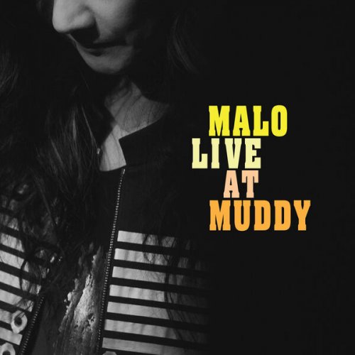 Malo - MALO LIVE AT MUDDY (2025) [Hi-Res]