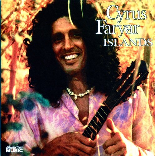 Cyrus Faryar - Islands (Reissue, Remastered, 2006) (1973)