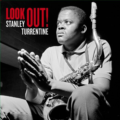 Stanley Turrentine - Look Out! (2021)