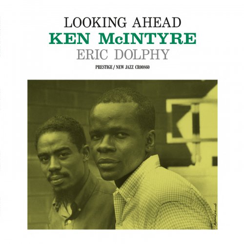 Ken McIntyre & Eric Dolphy - Looking Ahead (Remastered 2025) (1961) [Hi-Res]