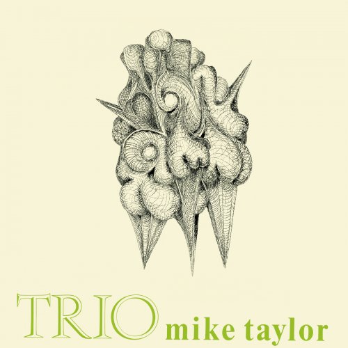 Mike Taylor - Trio (Remastered 2025) (1967) [Hi-Res]