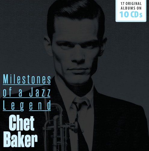 Chet Baker - Milestones Of A Jazz Legend (2024)