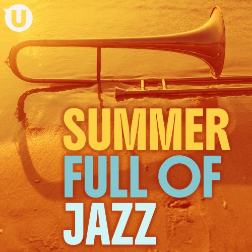 VA - Summer Full of Jazz (2025)