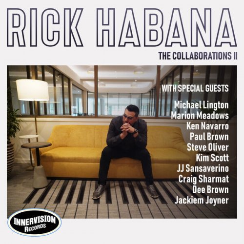 Rick Habana - The Collaborations II (2025)