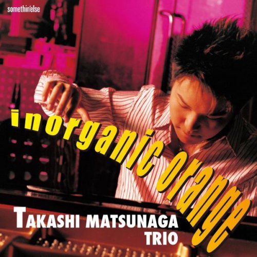 Takashi Matsunaga - Inorganic Orange (2006)