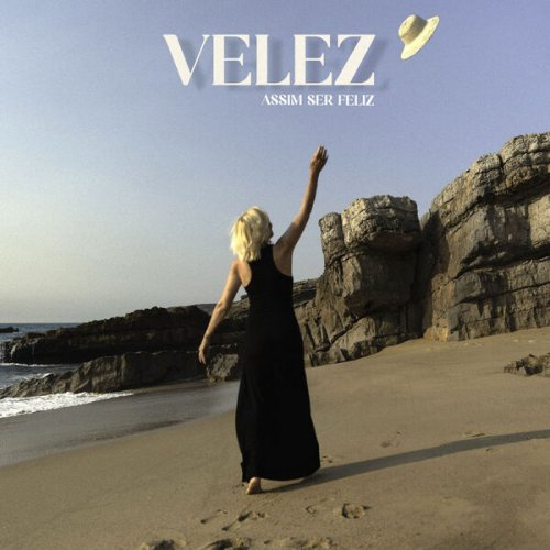 Velez - Assim Ser Feliz (2025) Hi-Res