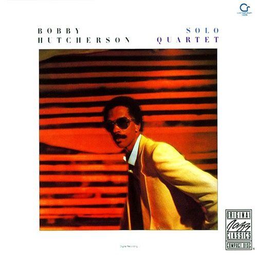 Bobby Hutcherson - Solo / Quartet (1982)