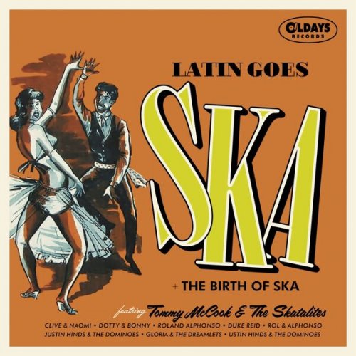 Various Artists - Latin Goes Ska +The Birth Of Ska (2025)
