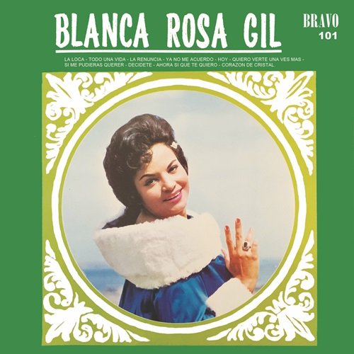 Blanca Rosa Gil - Blanca Rosa Gil (1972)