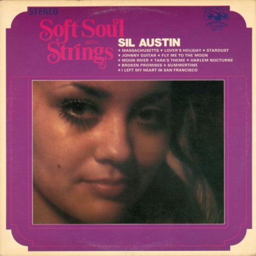 Sil Austin - Soft Soul with Strings (1969)