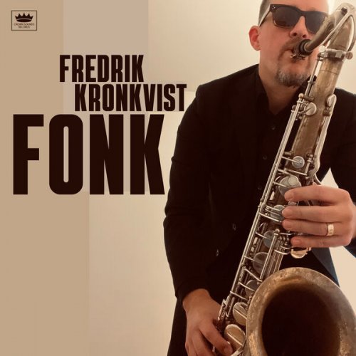 Fredrik Kronkvist - FONK (2025) [Hi-Res]