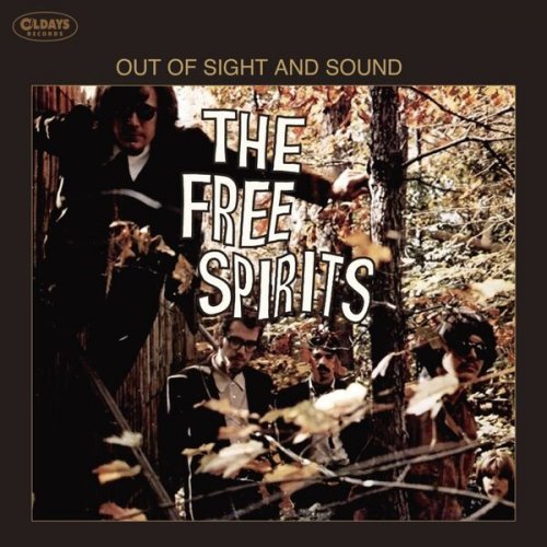 The Free Spirits - Out of Sight and Sound [Bonus Tracks] (2023)