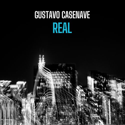 Gustavo Casenave - Real (2025) Hi-Res