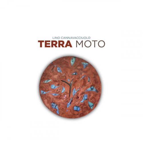 Lino Cannavacciuolo - Terra Moto (2025) [Hi-Res]
