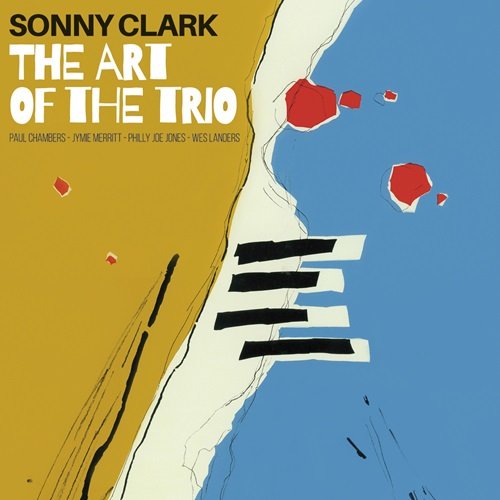 Sonny Clark - The Art of the Trio (Bonus Track Version) (2016)