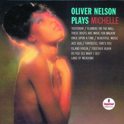 Oliver Nelson – Oliver Nelson Plays Michelle (1966)