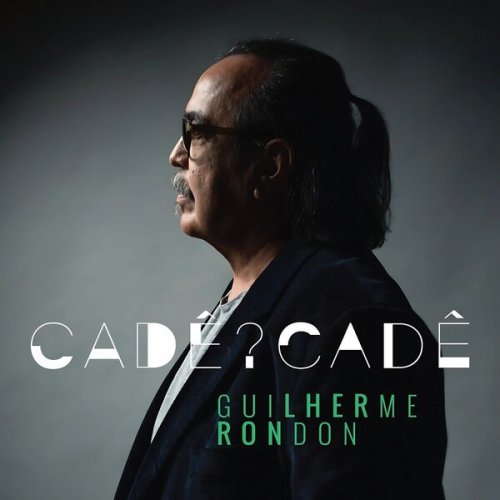 Guilherme Rondon - Cadê?Cadê (2025)