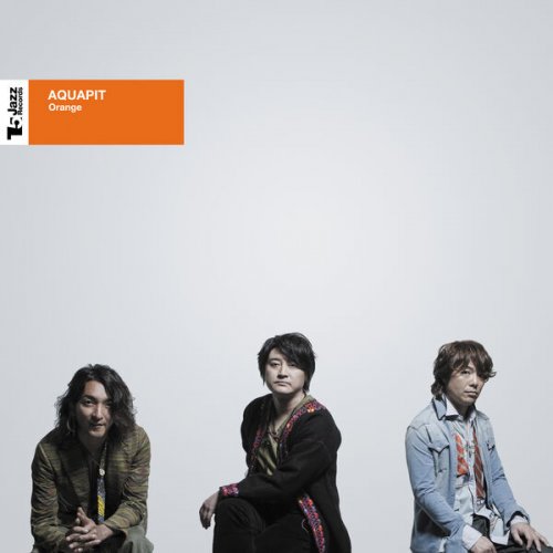 AQUAPIT - Orange (2013) [Hi-Res]