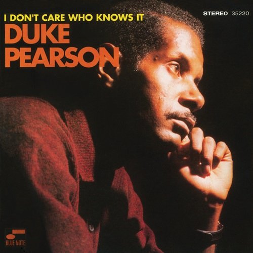 Duke Pearson - I Don't Care Who Knows It (1970)