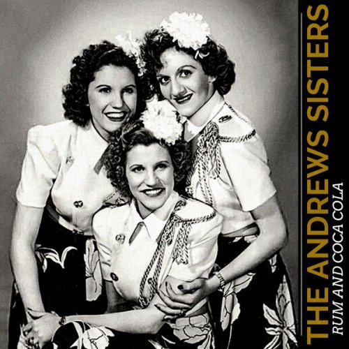 The Andrews Sisters - Rum And Coca Cola (2023) Hi-Res