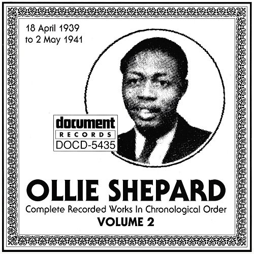 Ollie Shepard - Complete Recorded Works, Vol. 1-2 (1937-1941) (1996)