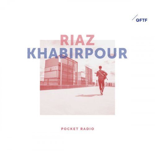 Riaz Khabirpour - Pocket Radio (2018) [Hi-Res]