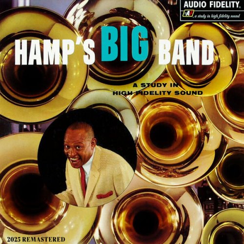 Lionel Hampton Orchestra - Hamp's Big Band (2025 Remastered) (2025) [Hi-Res]