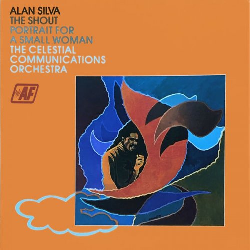 Alan Silva, The Celestial Communications Orchestra - The Shout (Portrait For A Small Woman) (1979) [Hi-Res]