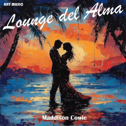 Maddison Cowie - Lounge del Alma (2025)
