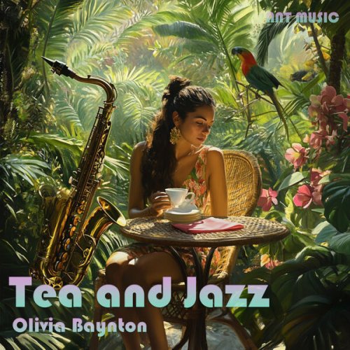 Olivia Baynton - Tea and Jazz (2025)
