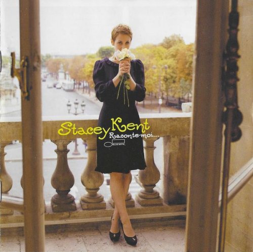 Stacey Kent - Raconte-Moi… (2010)