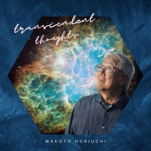 Makoto Horiuchi - Transcendental Thoughts (2025)