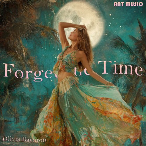 Olivia Baynton - Forget the Time (2025)