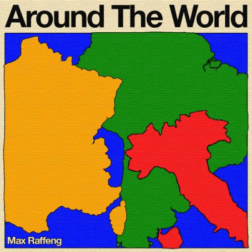 Max Raffeng - Around The World (2025) [Hi-Res]