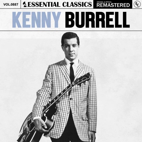 Kenny Burrell - Essential Classics, Vol. 887: Kenny Burrell (2025)