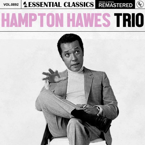 Hampton Hawes Trio - Essential Classics, Vol. 892: Hampton Hawes Trio (2025)