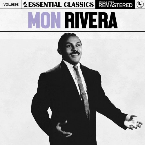 Mon Rivera - Essential Classics, Vol. 898: Mon Rivera (2025)