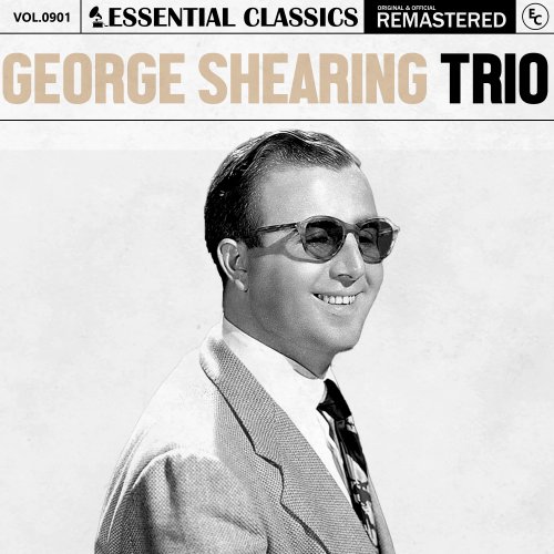 George Shearing Trio - Essential Classics, Vol. 901: George Shearing Trio (2025)