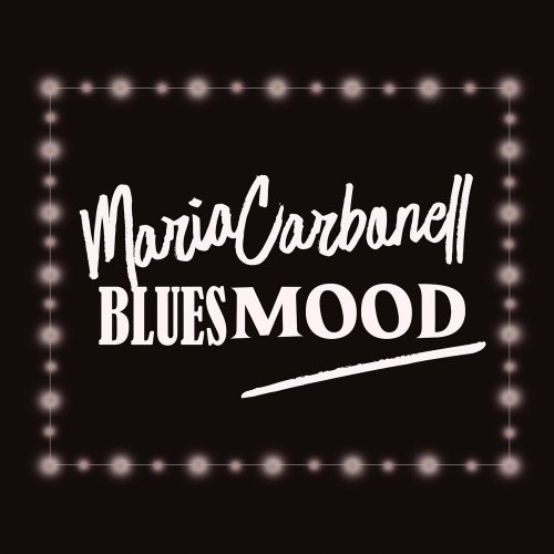 Maria Carbonell Blues Mood - Limonium Sessions (2025) Hi-Res
