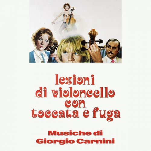 Giorgio Carnini - Lezioni di violoncello con toccata e fuga (Original Motion Picture Soundtrack) (2025) [Hi-Res]