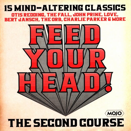 VA - Feed Your Head! (The Second Course) (15 Mind-Altering Classics) (2025)
