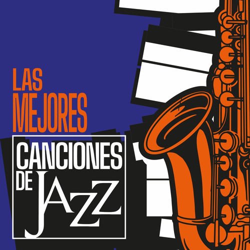 VA - Las Mejores Canciones de Jazz (2025)