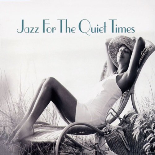 Various Artists - Jazz For The Quiet Times (1998)
