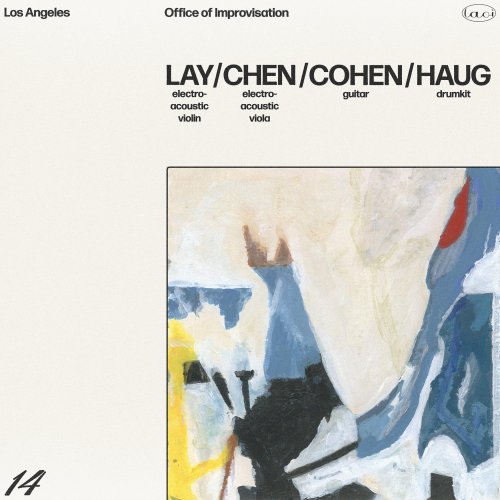 Los Angeles Office of Improvisation - 14. Lay/Chen/Cohen/Haug (2025) Hi-Res